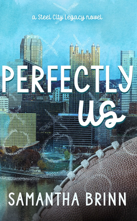 Perfectly Us (Steel City Legacy, #1)