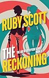 The Reckoning by Ruby    Scott