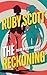 The Reckoning by Ruby Scott