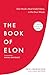 The Book of Elon: A Guide to Purpose and Success