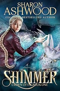 Shimmer (Crown of Fae, #1)
