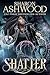 Shatter by Sharon Ashwood
