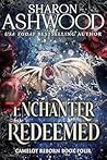 Enchanter Redeemed (Camelot Reborn #4) Enchanter Redeemed (Camelot Reborn #4)