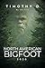 North American Bigfoot: By ...