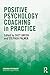 Positive Psychology Coachin...