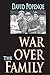 War Over the Family