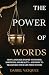 The Power of Words: How Lan...