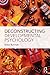 Deconstructing Developmental Psychology