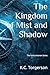 The Kingdom of Mist and Shadow: The Fortis Amorten Series