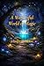 A Wonderful World of Magic by Jennifer M. Bloom A Wonderful World of Magic by Jennifer M. Bloom