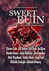 Sweet Ruin: A Valentine Anthology
