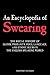 An Encyclopedia of Swearing...