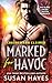 Marked For Havoc by Susan Hayes