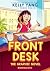 Front Desk by Kelly Yang Front Desk by Kelly Yang