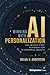 Winning with AI Personalization by Brian V. Anderson