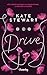 The Bittersweet Symphony Duet - Tome 1 - Drive by Kate Stewart