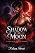 Shadow of the Moon: A Fated...