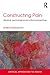 Constructing Pain: Historic...