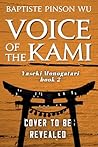 Voice of the Kami...