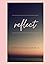 Reflect: A Self Care Journal