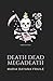 Death dead megadeath (Colec...