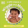 Wiggle and Move: Can You Copy the Moves? (Baby Mirror)
