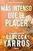 Más intenso que el placer / Beyond What is Given (Flight & Glory Book 3) (Vuelo Y Gloria) (Spanish Edition)