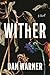 Wither