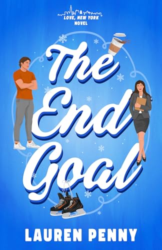 The End Goal (Love, New York, #1)