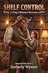 Shelf Control: A Cozy Minotaur Romance (Beastvale Tales Book 1) Book cover for Shelf Control: A Cozy Minotaur Romance (Beastvale Tales Book 1)