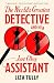 The World's Greatest Detective and Her Just Okay Assistant (A Merritt & Blunt Mystery)