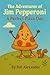 The Adventures of Jim Peppe...