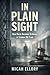 In Plain Sight by Micah Ellory