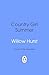 Country Girl Summer: a stea...