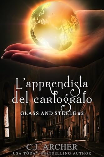 L'apprendista del cartografo (Glass and Steele - Italiano Vol. 2) (Italian Edition)