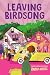 Leaving Birdsong
