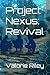 Project Nexus: Revival
