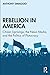 Rebellion in America by Anthony DiMaggio