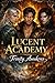 Lucent Academy: Trinity Awakens: Reverse Harem Romantasy