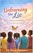 Unlearning the Lie by Dr. Praise Matemavi