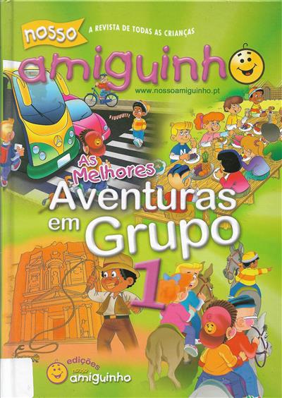 Nosso amiguinho - As melhores aventuras em grupo (#1)