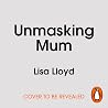 Unmasking Mum: A ...