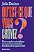 Qu'est-ce que vous croyez ?...