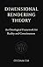 Dimensional Rendering Theory by Oudam Em
