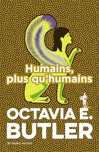 Humains, plus qu'humains (Patternist, #3)