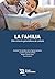 La familia: una minoría gen...