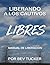 Liberando a Los Cautivos LI...