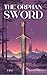 The Orphan Sword: A Bodyguard Sapphic Romantasy Novel