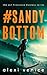 #SandyBottom: A Legal Crime Thriller with a Slow-Burn Romance (The San Francisco Mystery Series, 6)