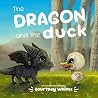 The Dragon and the Duck The Dragon and the Duck